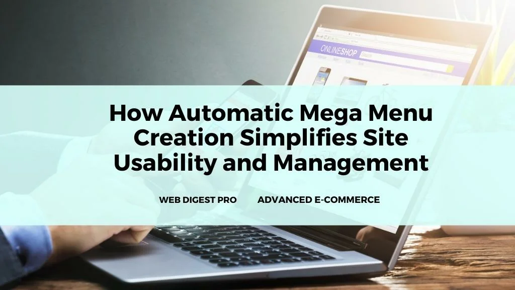 Automatic Mega Menu Creation