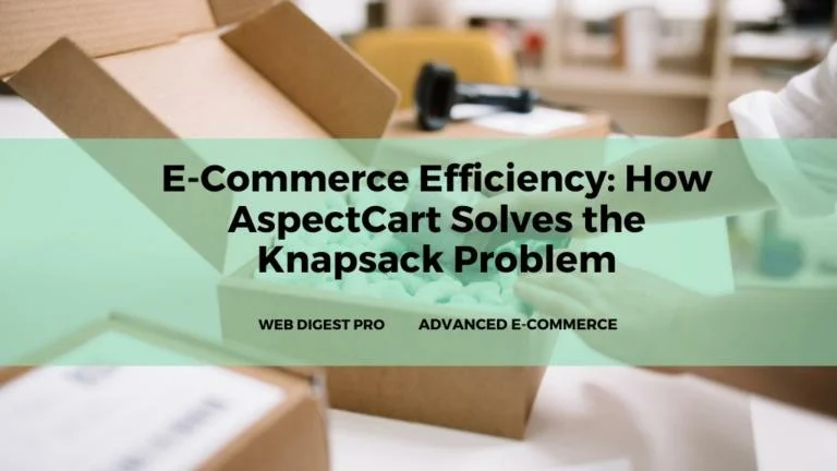 E-Commerce Efficiency: How AspectCart Solves the Knapsack Problem