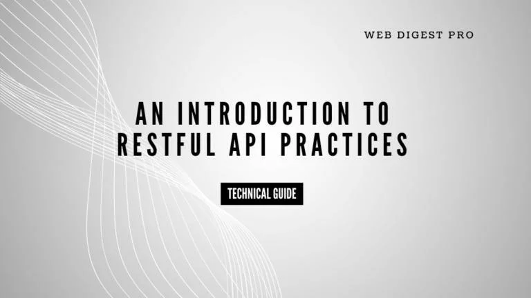An Introduction to RESTful API Practices