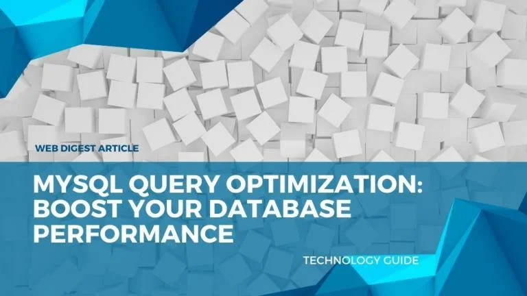 MySQL Query Optimization: Boost Your Database Performance