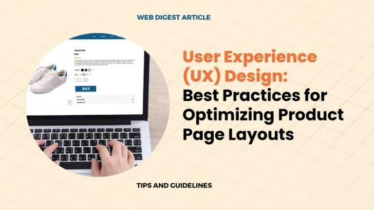User Experience (UX) Design: Best Practices for Optimizing Product Page Layouts