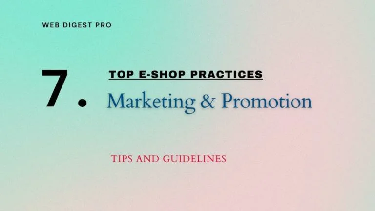 Top E-Shop Practices: 7. Marketing and Promotion
