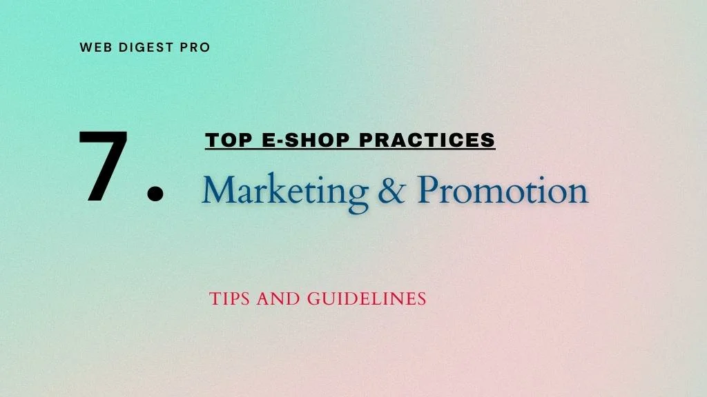 E-shop Practices: Marketing & Promotion