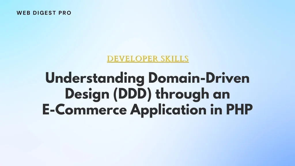 Understanding Domain Driven Design