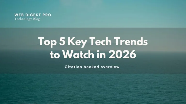 Top 5 Key Tech Trends to Watch in 2026