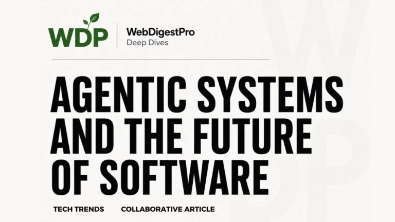 Agentic Systems and the Future of Software