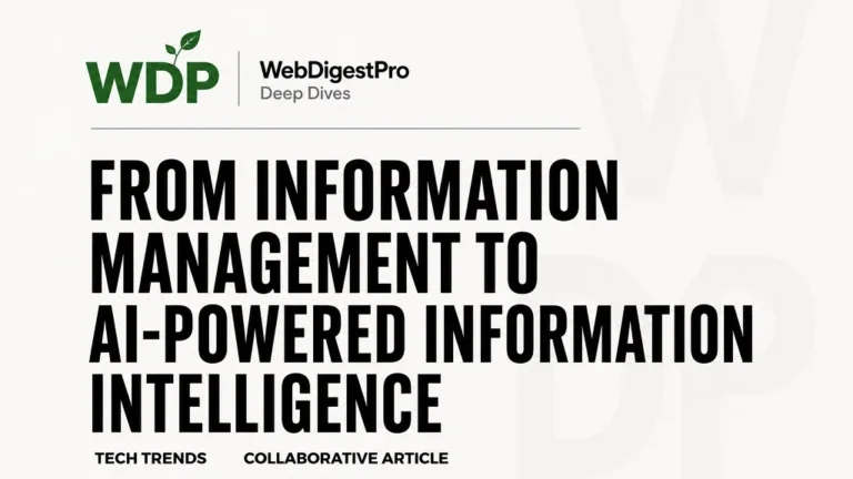 From Information Management to AI-Powered Information Intelligence