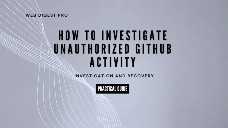 How to Investigate Unauthorized GitHub Activity